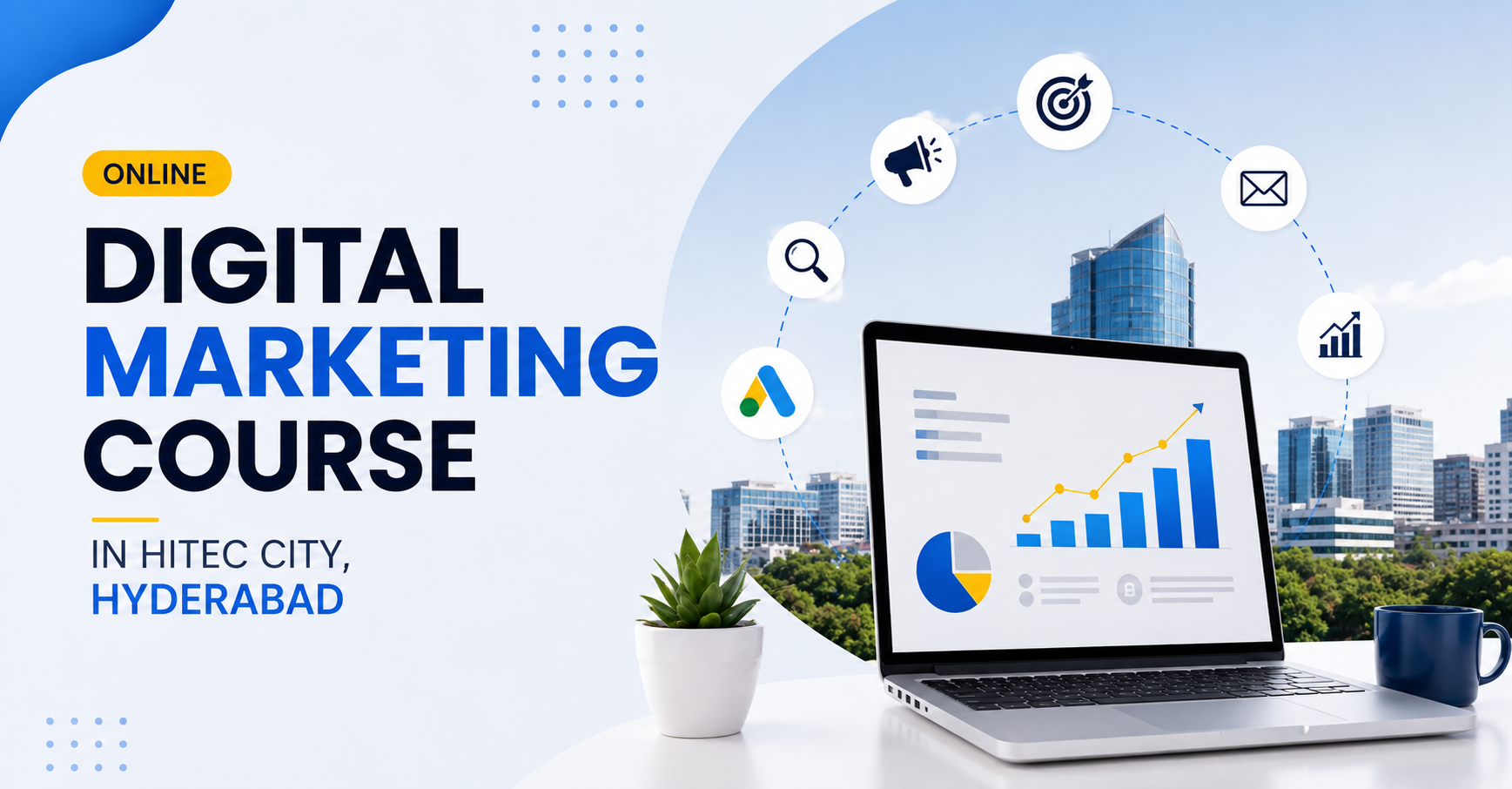 Online Digital Marketing Course in HITEC City