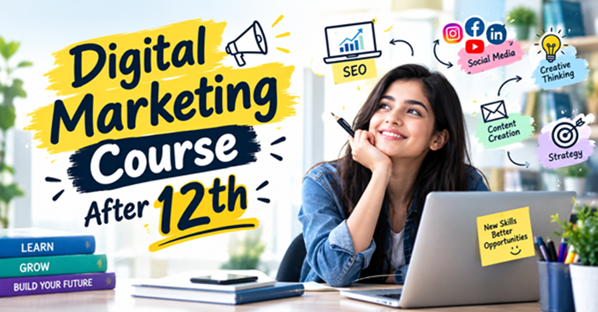 Digital Marketing Course After 12th